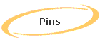 Pins