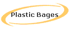 Plastic Bages