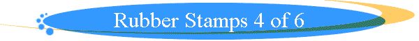 Rubber Stamps 4 of 6